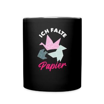 Origami Kunst Ich Falte Papier Freude - Tasse einfarbig - Schwarz - Vorne