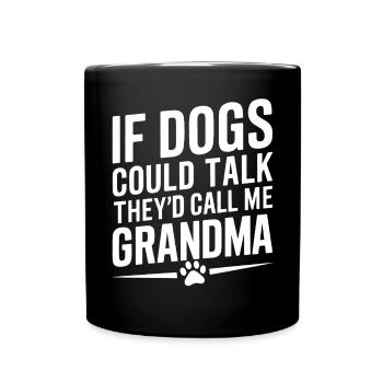 Cadeaux de grand-mère pour chien - Mug uni - noir - Devant