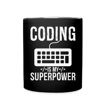 Le codage est mon superpouvoir - Mug uni - noir - Devant