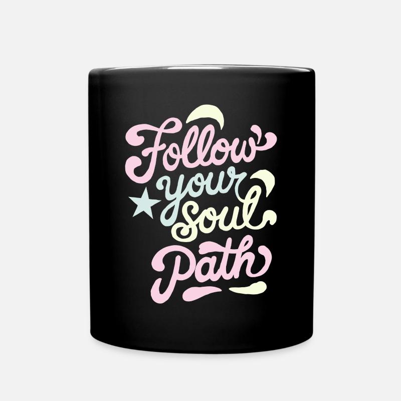 Citation inspirée de Follow Your Soul Path - Mug uni - noir