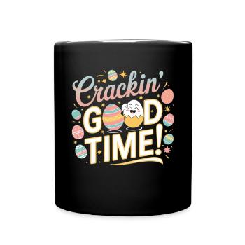 Crackin' Good Time – Funny Easter Egg - Full Colour Mug - black - Front