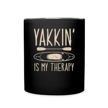 Yakkin est ma thérapie - Kayakiste Amateur de Kayak - Mug uni - noir - Devant