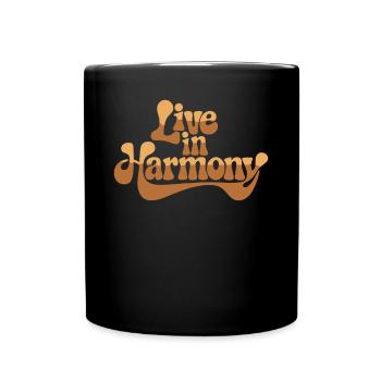 Live In Harmony Inspirational Spirituality Quote - Full Colour Mug - black - Front