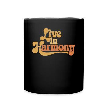 Live In Harmony Inspirational Spirituality Quote - Full Colour Mug - black - Front
