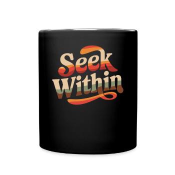 Search Within You Inspires Spirituality - Full Colour Mug - black - Front