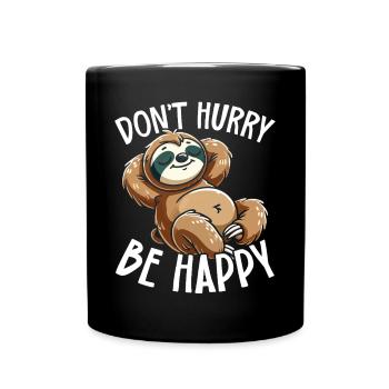 Ne vous pressez pas, soyez heureux paresseux fautif - Mug uni - noir - Devant