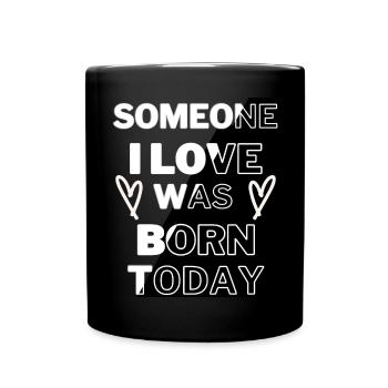 Bold Love Born Today Typographie Design - Mug uni - noir - Devant