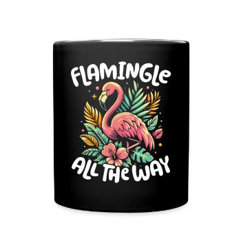 Flamingle All the Way! Flamingo - Tasse einfarbig - Schwarz - Vorne