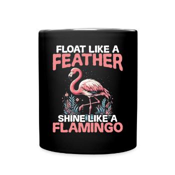 Flotter comme une plume, briller comme un flamant rose - Mug uni - noir - Devant