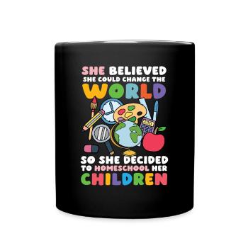 She believed she could change the world, so - Full Colour Mug - black - Front