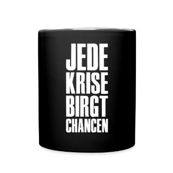 Every crisis brings opportunities Saying Entrepreneur - Full Colour Mug - black - Front