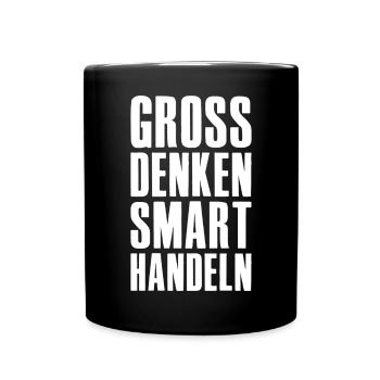 Think big, act smart - Unternehmer Startup - Full Colour Mug - black - Front