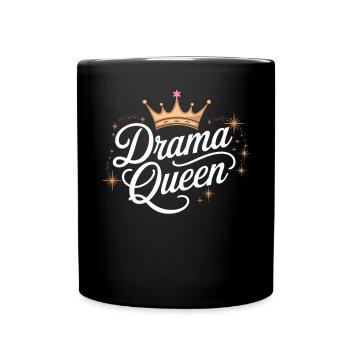 Drame Reine Reine Princesse Estime de soi Femmes - Mug uni - noir - Devant
