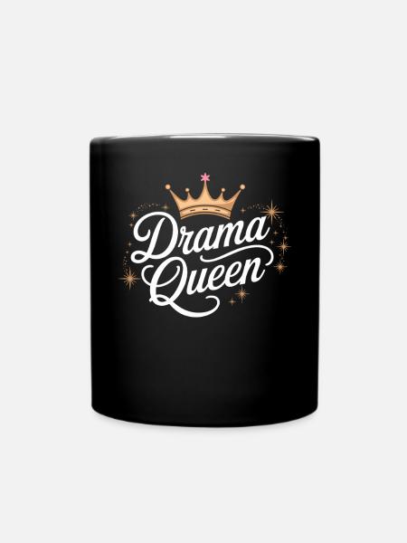 Drame Reine Reine Princesse Estime de soi Femmes - Mug uni - noir