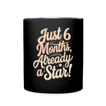 Already 6 months, already a star half-year-old - Full Colour Mug - black - Front
