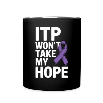 ITP Awareness Immune Thrombocytopenia Platelets - Full Colour Mug - black - Front