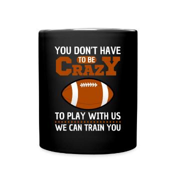 Lustige Football Sprüche Design - Tasse einfarbig - Schwarz - Vorne