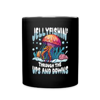 Jellyfishin' Through The Ups and Downs - Tasse einfarbig - Schwarz - Vorne