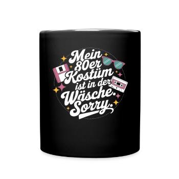 80s Costume Is In The Lingerie 80s Party 80s - Full Colour Mug - black - Front