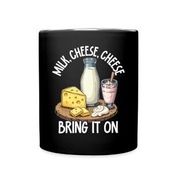Lactose tolerant Milk lovers Cheese lovers - Full Colour Mug - black - Front