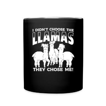 I didn't choose the llamas they chose me - Alpaca - Full Colour Mug - black - Front