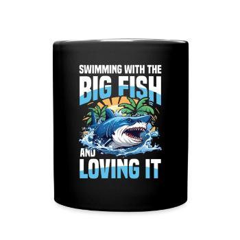 Swimming With The Big Fish And Loving It - Tasse einfarbig - Schwarz - Vorne