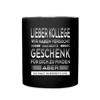 Kollege Abschied Geschenke Abschiedsgeschenk - Tasse einfarbig - Schwarz - Vorne