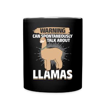 Llama Lover - Warning can spontaneously talk about - Tasse einfarbig - Schwarz - Vorne