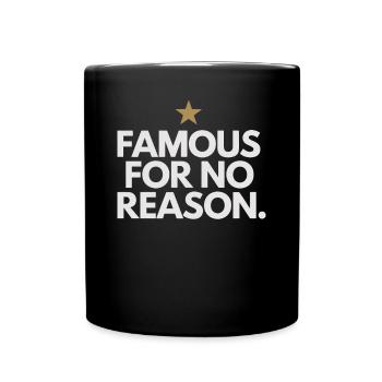 Célèbre sans raison Influenceur des médias sociaux Viral - Mug uni - noir - Devant