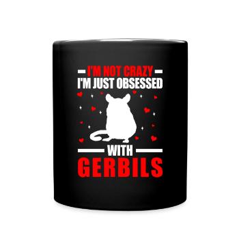 Gerbil is not crazy rodent gerbil - Full Colour Mug - black - Front