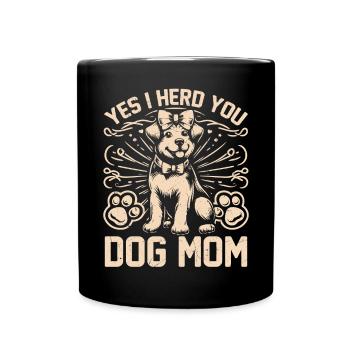 Dog Mom Gifts for Women - Tasse einfarbig - Schwarz - Vorne