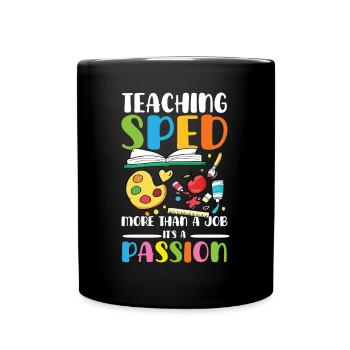 Teaching special education is more than a profession - Full Colour Mug - black - Front