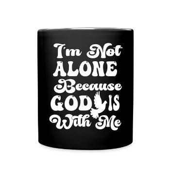 Im Not Alone - Full Colour Mug - black - Front