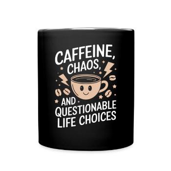 Koffein Kaffee Spruch Coffee Trinker - Tasse einfarbig - Schwarz - Vorne