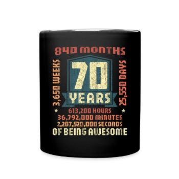 70 Jahre alt! Geburtstagsgeschenk 70. Geburtstag - Tasse einfarbig - Schwarz - Vorne