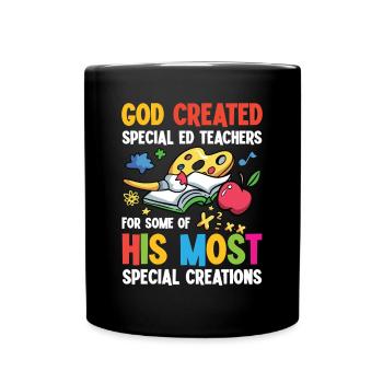 God created special education teachers for His special needs - Full Colour Mug - black - Front