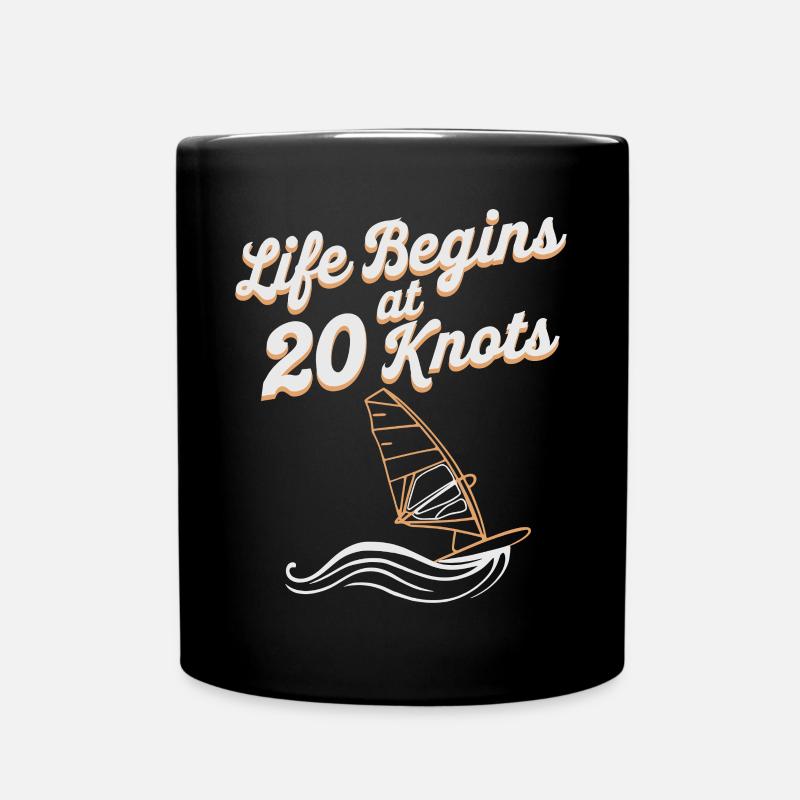 Windsurfing Life Begins At 20 Knots Windsurfer - Tasse einfarbig - Schwarz