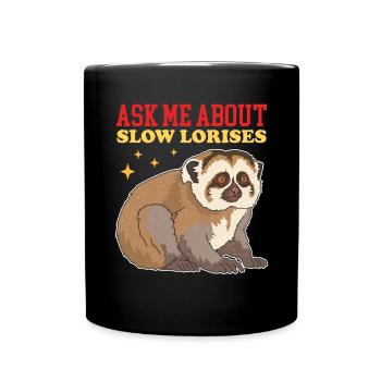 Plumploris Slow Lorises Geschenke - Tasse einfarbig - Schwarz - Vorne