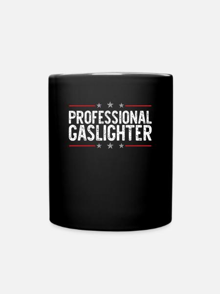Gaslighting Gaslighter - Tasse einfarbig - Schwarz