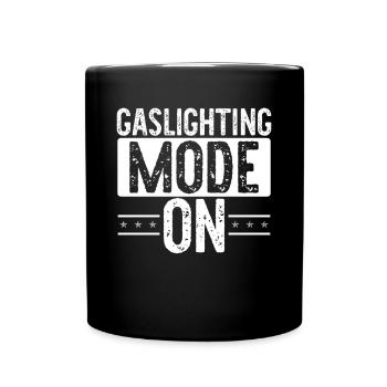 Gaslighting Gaslighter - Full Colour Mug - black - Front