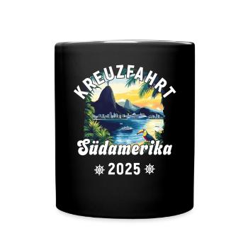 Kreuzfahrt Südamerika 2025 - Tasse einfarbig - Schwarz - Vorne