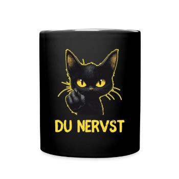 Witzige schwarze Katze sagt: Du nervst - Tasse einfarbig - Schwarz - Vorne