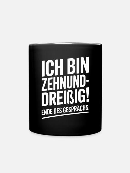 Zehnunddreißig Vierzig Geschenk Für 40. Geburtstag - Tasse einfarbig - Schwarz