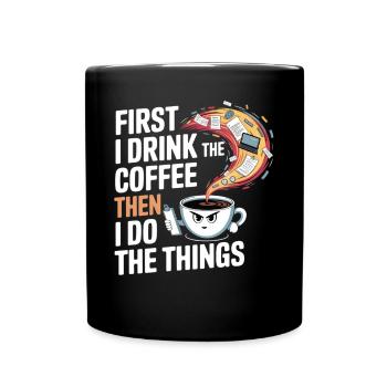 Coffee above all - Full Colour Mug - black - Front