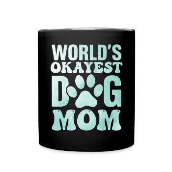 Dog Mom Gifts for Women - Tasse einfarbig - Schwarz - Vorne