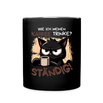Kaffee. Ständig. Schwarze Katze mit Koffeinblick - Tasse einfarbig - Schwarz - Vorne