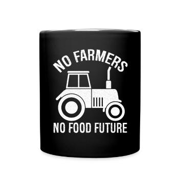 pas d'agriculteurs, pas de nourriture, avenir agricole, agriculteur - Mug uni - noir - Devant