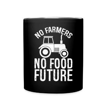 pas d'agriculteurs, pas d'avenir alimentaire - Mug uni - noir - Devant