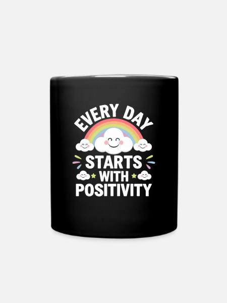 Jeder Tag Beginnt Mit Positivität Regenbogen - Tasse einfarbig - Schwarz
