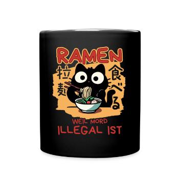 Ramen: Weil Mord illegal ist - Schwarze Katze - Tasse einfarbig - Schwarz - Vorne